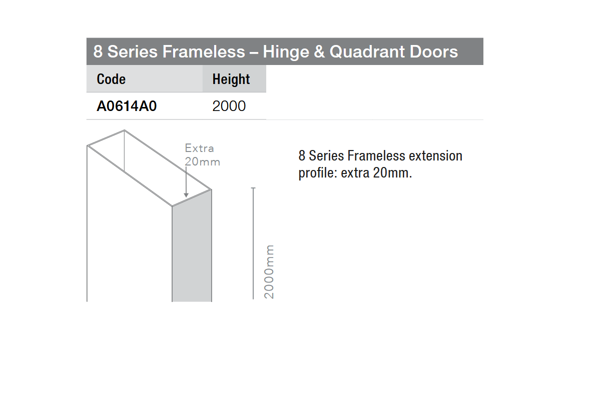 Merlyn 8 Series Frameless Hinge & Quadrant Door 20mm Extension Profile